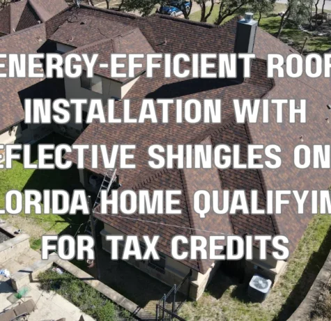 Energy-efficient roof installation with reflective shingles on a Florida home qualifying for tax credits