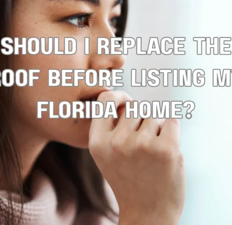 Should I Replace the Roof Before Listing My Florida Home?