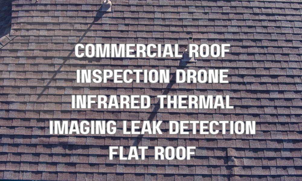 Technician using drone thermal imaging to detect leaks on a commercial flat roof in 2026