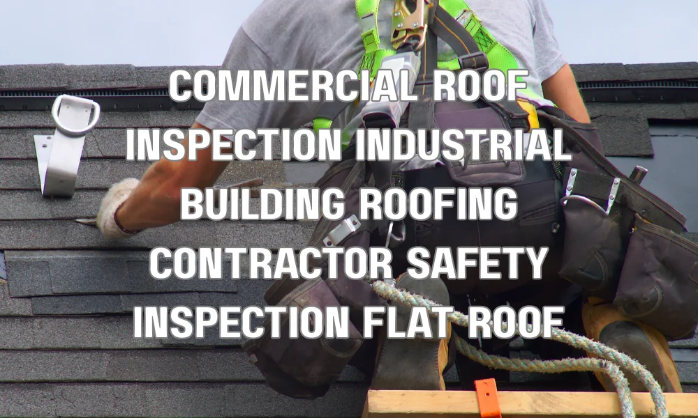 Commercial roofing contractor inspecting an industrial roof for Florida Building Code compliance and safety standards
