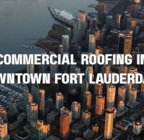 Commercial roofing on office buildings in downtown Fort Lauderdale