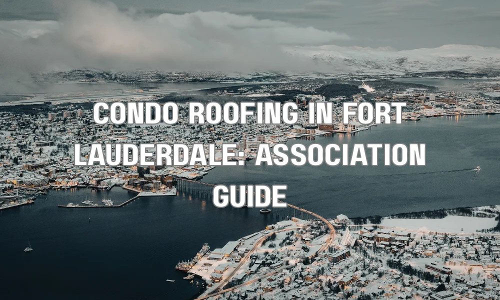 Roofing contractors inspecting a condominium roof in Fort Lauderdale, Florida