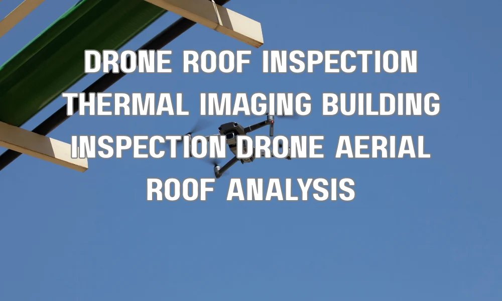 Drone performing AI-powered roof inspection with thermal imaging to detect leaks and structural issues