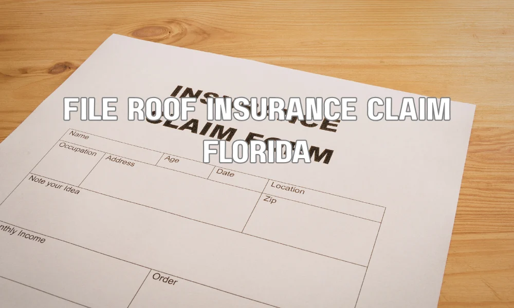 file roof insurance claim Florida