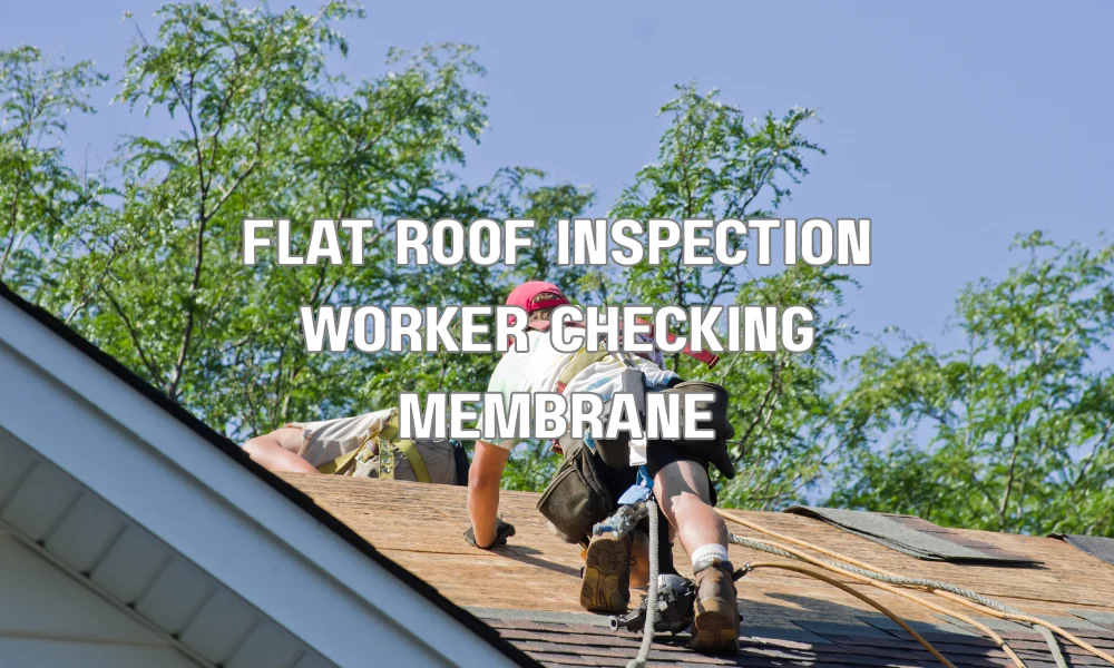 Roofing contractor inspecting a flat roof membrane for maintenance and damage prevention
