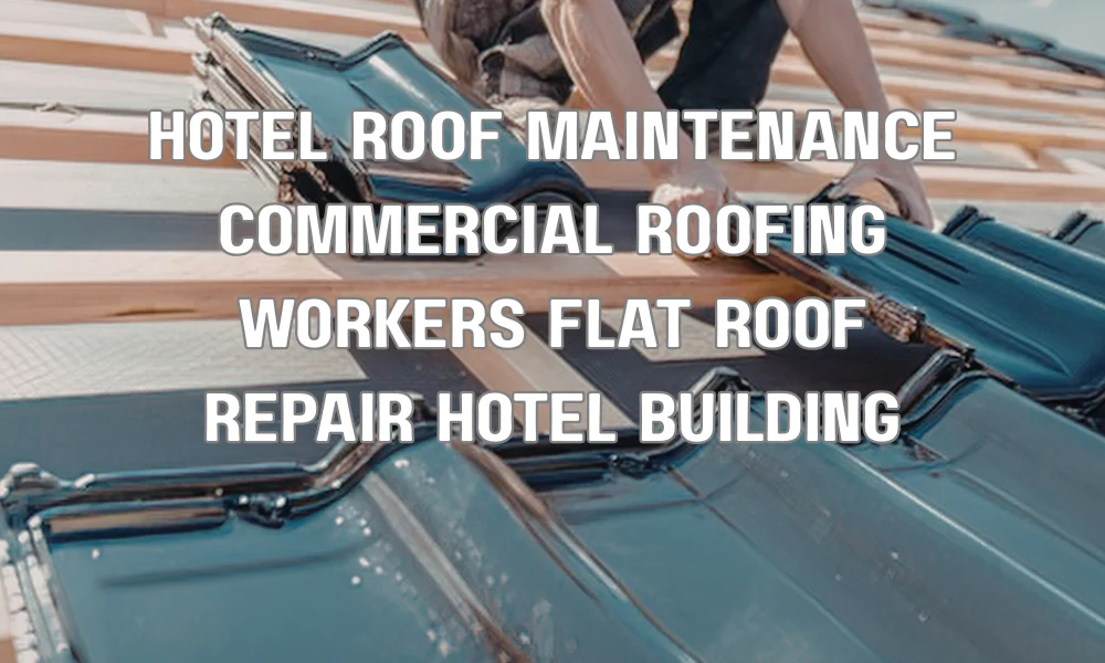 Commercial roofing contractors performing maintenance on a hotel roof in Fort Lauderdale