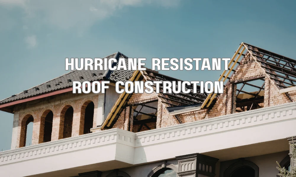 Hurricane-resistant roof construction with reinforced framing designed to meet HVHZ wind load requirements