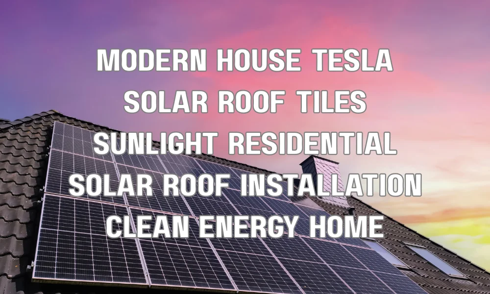 Modern home with Tesla Solar Roof generating clean energy from sunlight