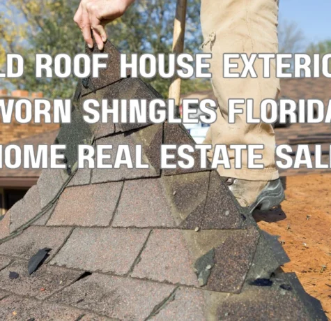 Florida home with an old worn roof being prepared for sale