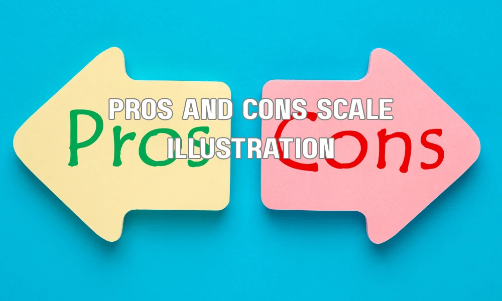 Image alt text: Illustration of a balance scale comparing pros and cons to represent potential drawbacks and considerations