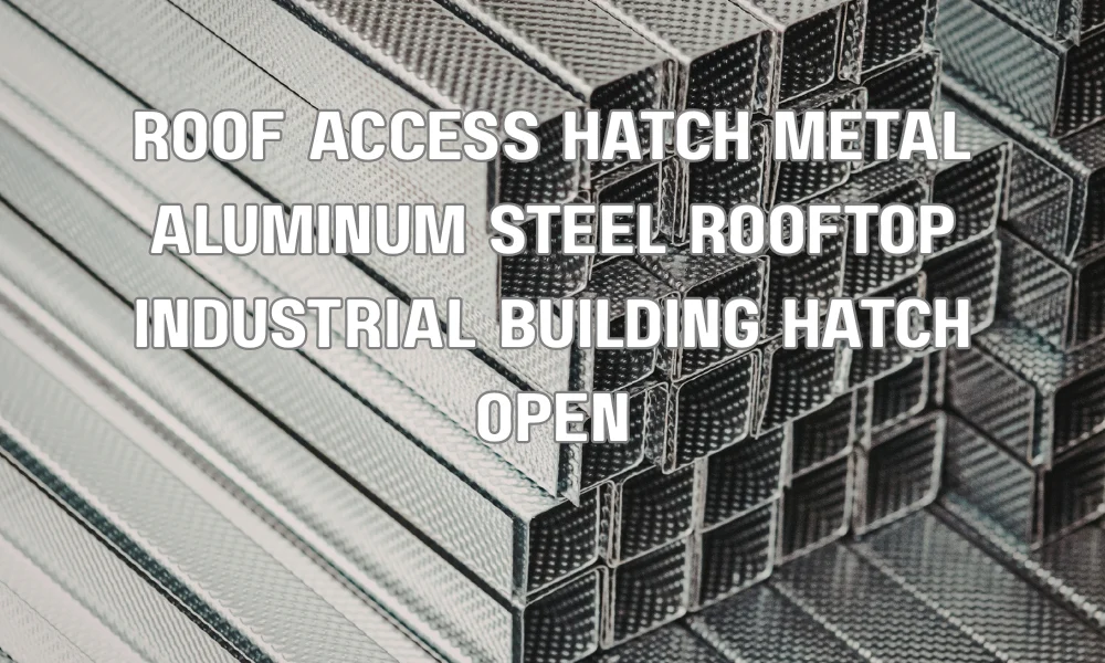 Metal roof access hatch made of aluminum and steel on a commercial building rooftop