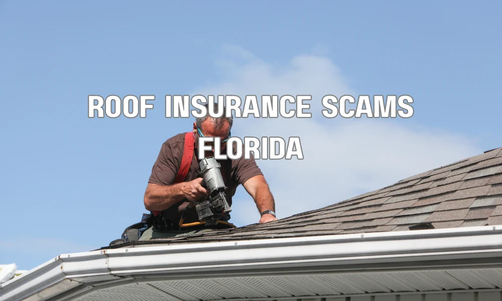 Contractor inspecting storm-damaged residential roof in Florida related to roof insurance scams