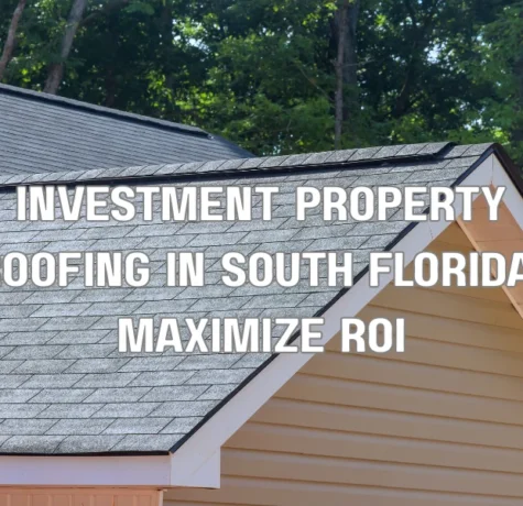 Roofing contractor inspecting a residential roof on an investment property in South Florida