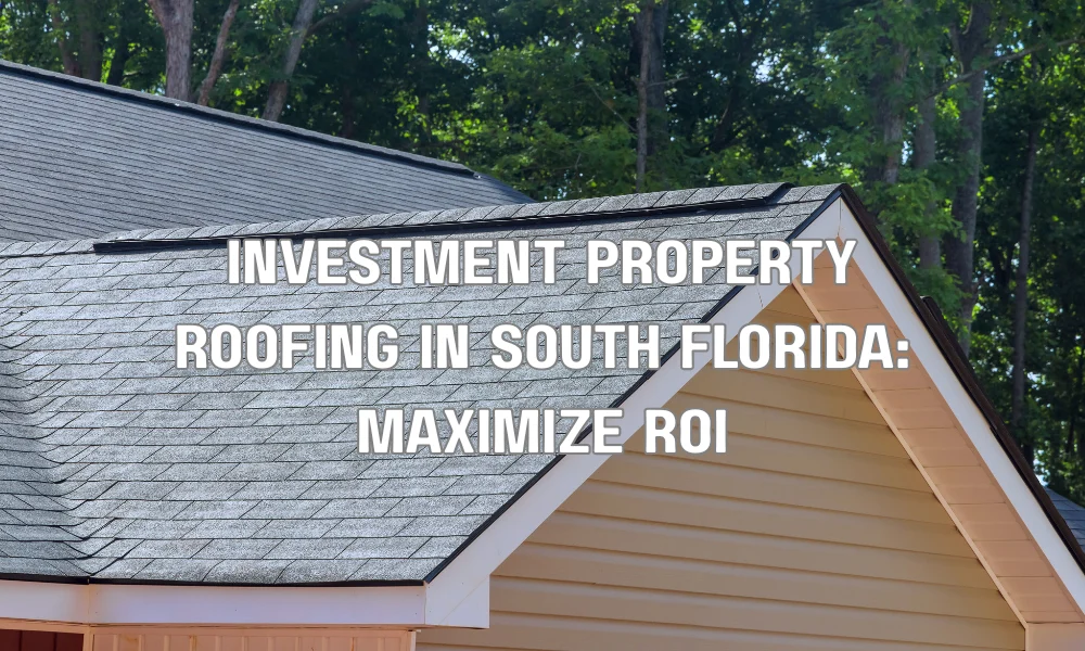 Roofing contractor inspecting a residential roof on an investment property in South Florida