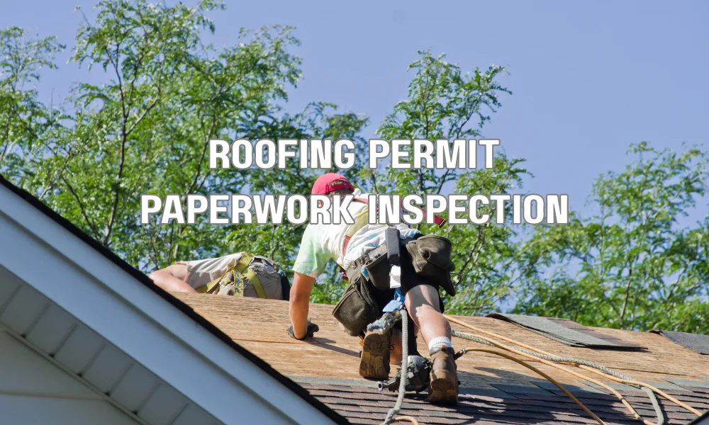 Roofing permit paperwork and inspection documents for residential roof project in Broward County