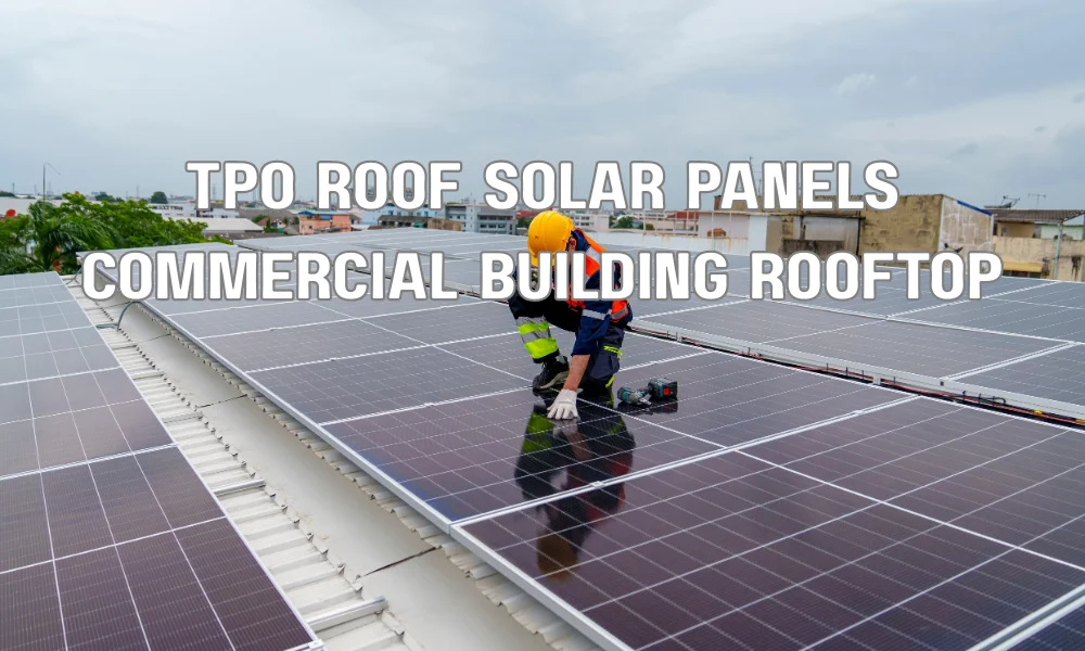 Solar photovoltaic panels installed on a commercial TPO roofing system using non-penetrating mounting methods