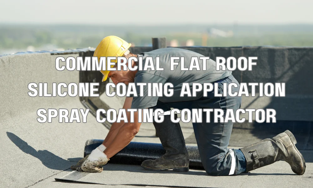 Contractor applying silicone roof coating to a commercial flat roof during a roof restoration project