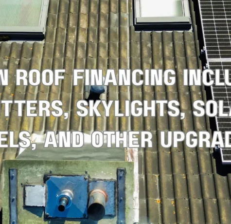 Can Roof Financing Include Gutters, Skylights, Solar Panels, and Other Upgrades?