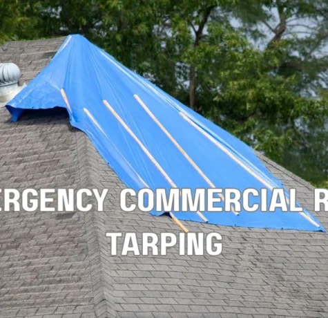 Emergency commercial roof tarping and temporary roof repairs after storm damage