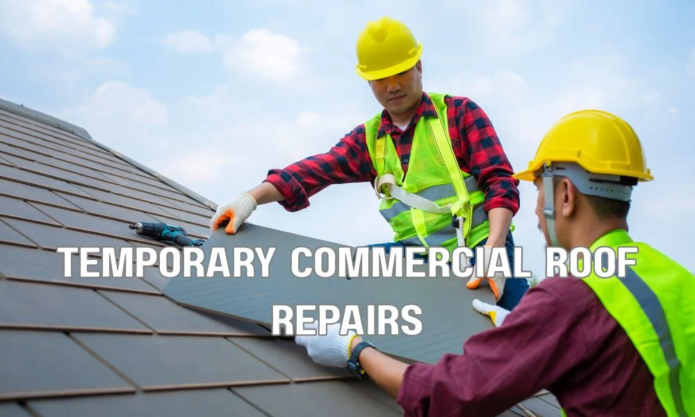 Temporary commercial roof repairs after storm damage to prevent further deterioration and prepare for permanent restoration
